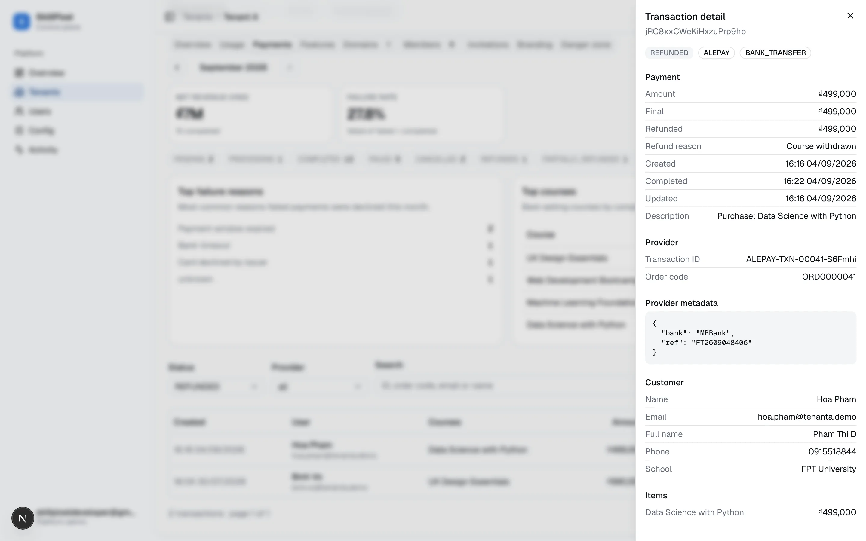 REFUNDED transaction — Refunded amount and Refund reason appear in the Payment group.